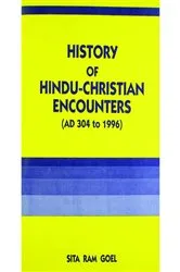 Book cover of History of Hindu-Christian Encounters (AD 304 to 1996) by Sita Ram Goel