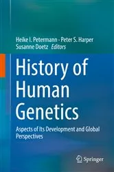 Book cover of History of Human Genetics by Heike I. Petermann