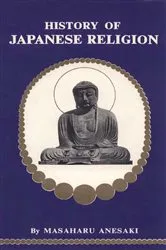 Book cover of History of Japanese Religion by Masaharu Anesaki
