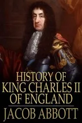 Book cover of History of King Charles II of England by Jacob Abbott
