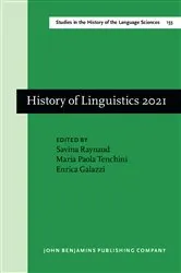 Book cover of History of Linguistics 2021 by Savina Raynaud