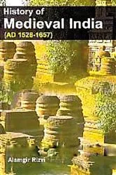 Book cover of History Of Medieval India (Ad 1526-1657) by S.K Saxena