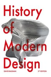 Book cover of History of Modern Design Third Edition by David Raizman