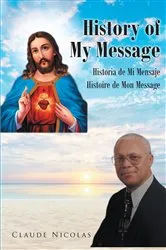 Book cover of History of My Message by Claude Nicolas