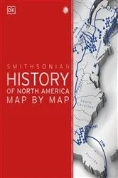 Book cover of History of North America Map by Map by DK