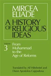 Book cover of History of Religious Ideas, Volume 3 by Mircea Eliade
