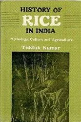 Book cover of History of Rice In India by Tuktuk Kumar