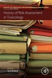 Book cover of History of Risk Assessment in Toxicology by Sol Bobst