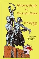 Book cover of History of Russia & the Soviet Union in Humorous Verse by Unknown