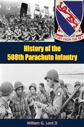 Book cover of History of the 508th Parachute Infantry by Unknown