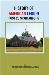 Book cover of History of the American Legion Post 28 by Unknown