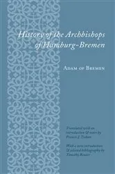 Book cover of History of the Archbishops of Hamburg-Bremen by Adam of Adam of Bremen