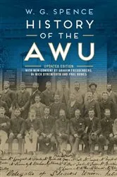 Book cover of History of the AWU by William Guthrie Spence