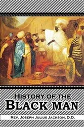 Book cover of History of the Black Man by Unknown