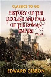 Book cover of History of The Decline and Fall of The Roman Empire Vol II by Edward Gibbon