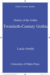 Book cover of History of the Gothic: Twentieth-Century Gothic by Lucie Armitt