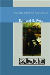 Book cover of History of the Impeachment of Andrew Johnson by Edmund G. Ross