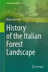 Book cover of History of the Italian Forest Landscape by Mauro Agnoletti