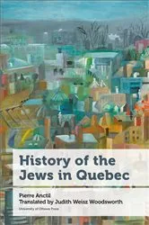 Book cover of History of the Jews in Quebec by Pierre Anctil