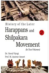 Book cover of History of the Later Harappans And Shilpakara Movement by Naval Viyogi