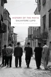 Book cover of History of the Mafia by Salvatore Lupo