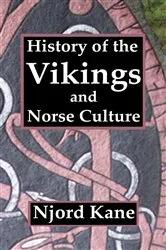 Book cover of History of the Vikings and Norse Culture by Njord Kane