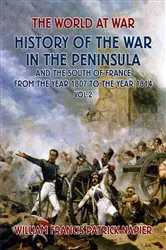 Book cover of History of the War in the Peninsular and the South of France from the Year 1807 to the Year 1814 Vol. 2 by William Francis Patrick Napier