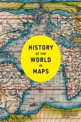 Book cover of History of the World in Maps by Philip Parker