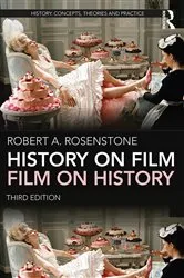 Book cover of History on Film/Film on History (3rd ed.) by Robert A. Rosenstone