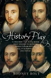 Book cover of History Play by Rodney Bolt