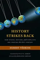 Book cover of History Strikes Back by Hubert Vedrine