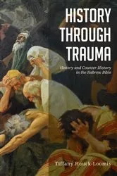 Book cover of History through Trauma by Tiffany Houck-Loomis