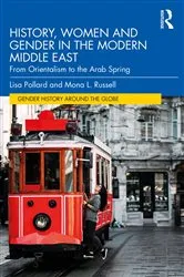Book cover of History, Women and Gender in the Modern Middle East by Lisa Pollard