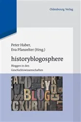 Book cover of Historyblogosphere by Peter Haber