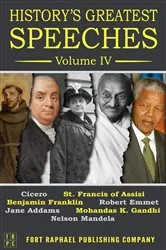 Book cover of History's Greatest Speeches - Volume IV by Benjamin Franklin