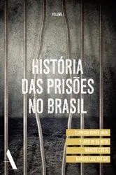 Book cover of História das prisões no Brasil I by Clarissa Nunes Maia