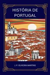 Book cover of HISTÓRIA DE PORTUGAL by J. P. Oliveira Martins