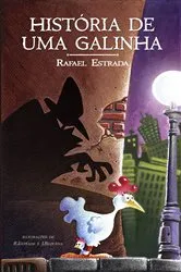 Book cover of História de uma galinha by Rafael Estrada