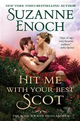 Book cover of Hit Me With Your Best Scot by Unknown
