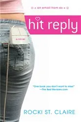 Book cover of Hit Reply by Rocki St. Claire