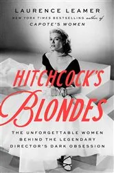 Book cover of Hitchcock's Blondes by Laurence Leamer