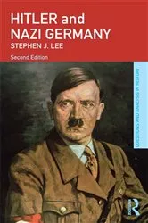 Book cover of Hitler and Nazi Germany (2nd ed.) by Stephen J. Lee