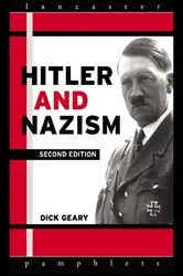 Book cover of Hitler and Nazism (2nd ed.) by Richard Geary