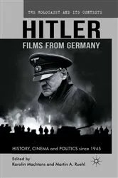 Book cover of Hitler - Films from Germany by K. Machtans