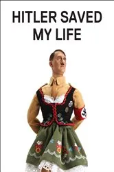 Book cover of Hitler Saved My Life by Jim Riswold
