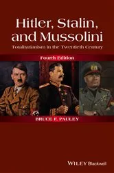 Book cover of Hitler, Stalin, and Mussolini (4th ed.) by Bruce F. Pauley