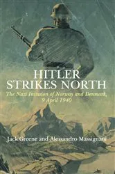 Book cover of Hitler Strikes North by Jack Greene
