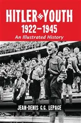 Book cover of Hitler Youth, 1922-1945 by Jean-Denis G.G. Lepage