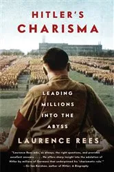 Book cover of Hitler's Charisma by Laurence Rees
