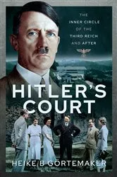 Book cover of Hitler's Court by Heike B. Görtemaker